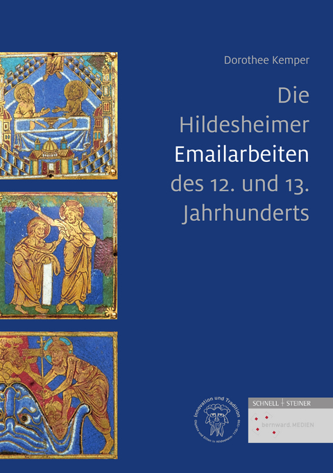 Die Hildesheimer Emailarbeiten des 12. und 13. Jahrhunderts - Dorothee Kemper