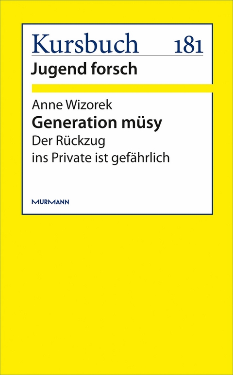 Generation m&uuml;sy - Anne Wizorek