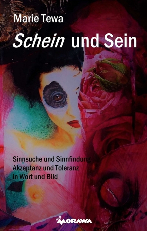 Schein und Sein - Marie Tewa