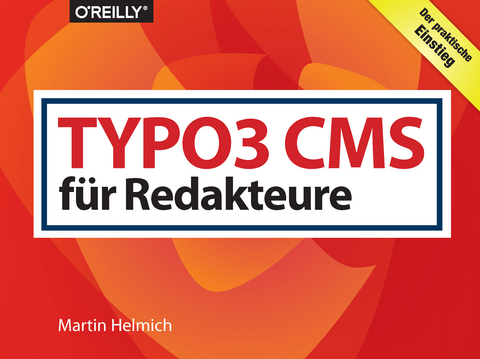 TYPO3 CMS für Redakteure - Martin Helmich