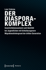 Der Diasporakomplex - Lale Yildirim