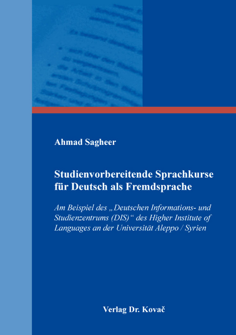 Studienvorbereitende Sprachkurse f&uuml;r Deutsch als Fremdsprache - Ahmad Sagheer