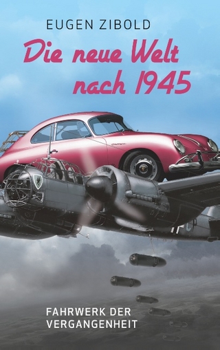 Die neue Welt nach 1945