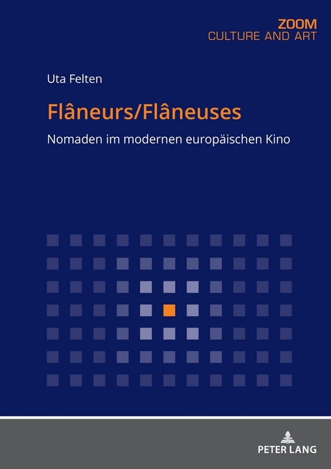 Fl&acirc;neurs/Fl&acirc;neuses - Uta Felten