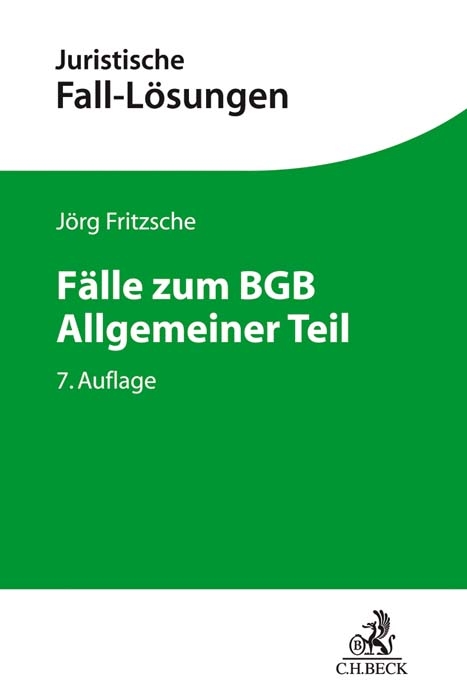 F&auml;lle zum BGB Allgemeiner Teil - J&ouml;rg Fritzsche