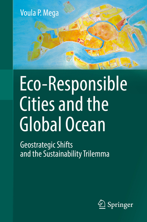 Eco-Responsible Cities and the Global Ocean - Voula P. Mega