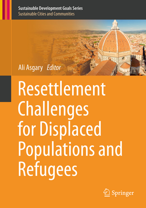 Resettlement Challenges for Displaced Populations and Refugees - 