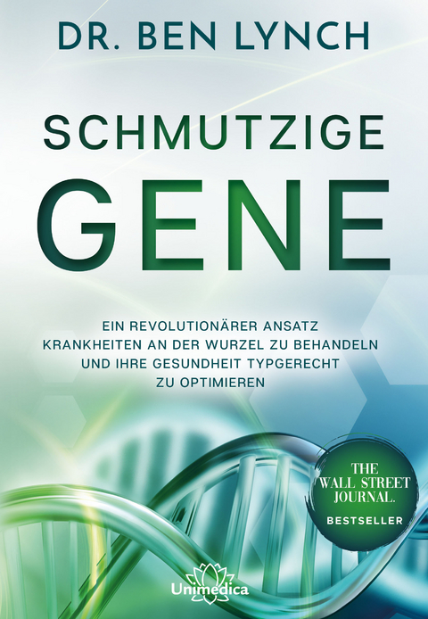 Schmutzige Gene - Ben Lynch