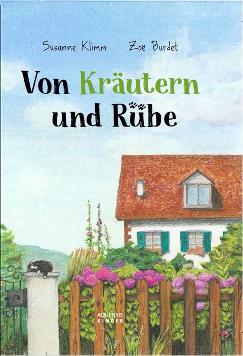 Von Kr&auml;utern und R&uuml;be - Susanne Klimm, Zoe Burdet