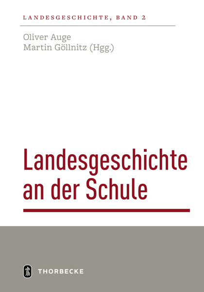 Landesgeschichte an der Schule - 