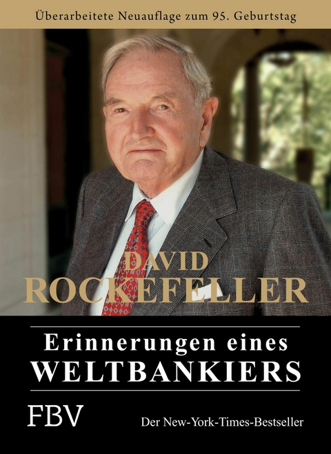 Erinnerungen eines Weltbankiers -  David Rockefeller