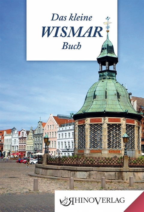 Das kleine Wismarbuch - Frank Löser