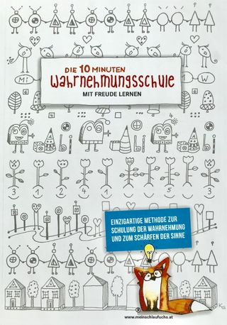 Die 10 Minuten Wahrnehmungsschule