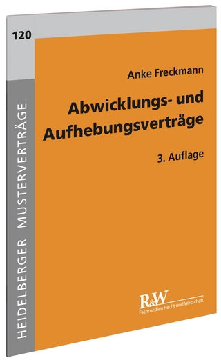 Abwicklungs- und Aufhebungsverträge