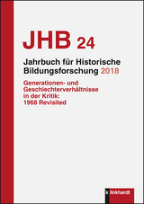 Jahrbuch f&uuml;r Historische Bildungsforschung Band 24 (2018) - 