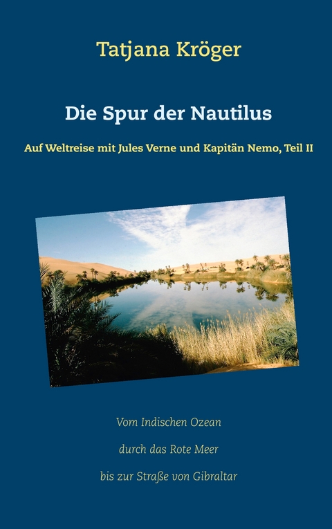 Die Spur der Nautilus - Tatjana Kröger