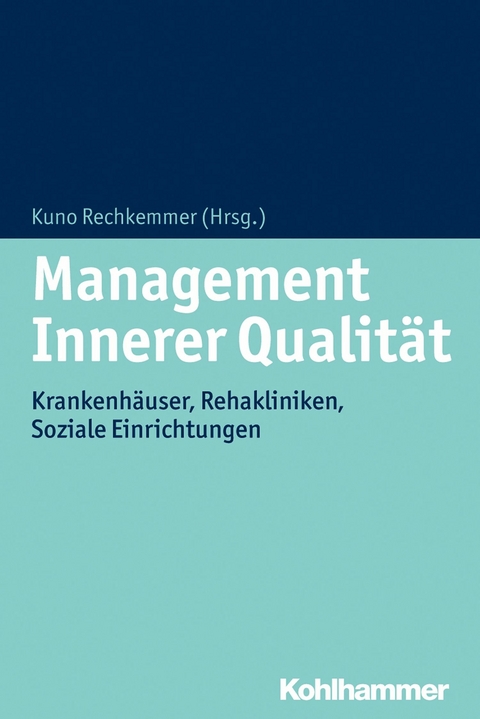 Management Innerer Qualit&auml;t - 