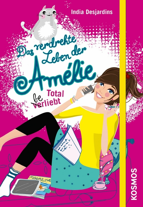 Das verdrehte Leben der Am&eacute;lie, 5, Total beliebt - India Desjardins