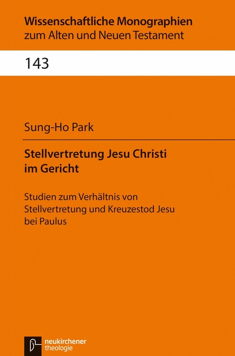 Stellvertretung Jesu Christi im Gericht - Sung-Ho Park