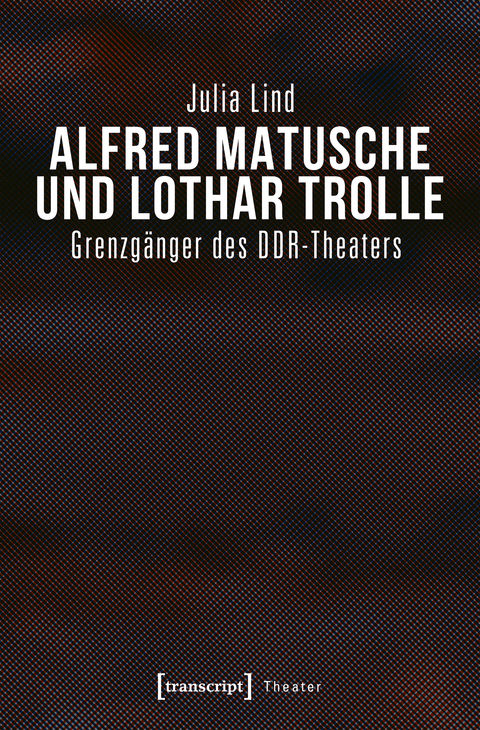 Alfred Matusche und Lothar Trolle - Julia Lind