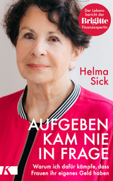 Aufgeben kam nie in Frage - Helma Sick