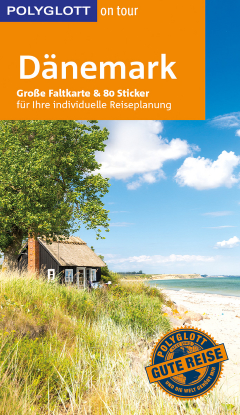POLYGLOTT on tour Reisef&uuml;hrer D&auml;nemark - Axel Pinck, Rasso Knoller, Lennart Hansson