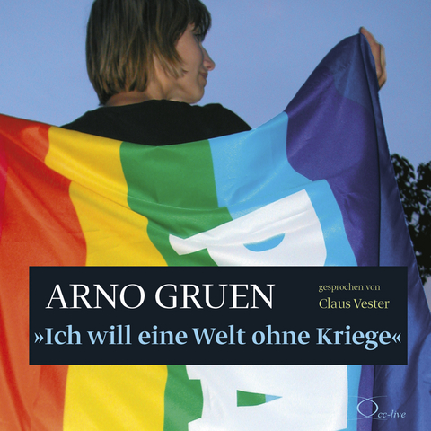 Ich will eine Welt ohne Kriege - Arno Gruen
