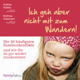 Ich geh aber nicht mit zum Wandern! - Andrea K&auml;stle, Mathias Voelchert