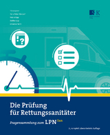 Die Prüfung für Rettungssanitäter - Hündorf, Hans-Peter; Lipp, Roland; Veith, Johannes; Lipp, Steffen