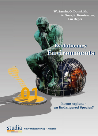 Evolutionary Environments homo sapiens – an Endangered Species?