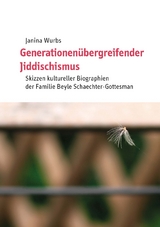 Generationen&uuml;bergreifender Jiddischismus - Janina Wurbs