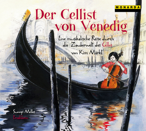 Der Cellist von Venedig - Kim Märkl