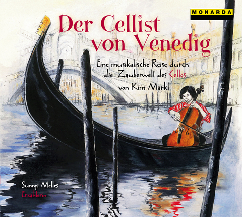 Der Cellist von Venedig - Kim M&auml;rkl