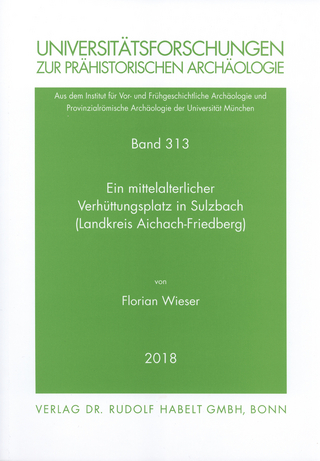 Ein mittelalterlicher Verhüttungsplatz in Sulzbach (Landkreis Aichach-Friedberg)