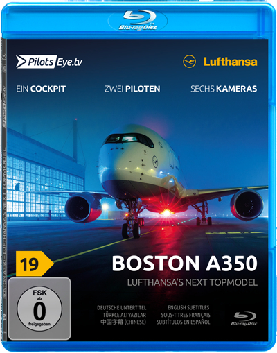 PilotsEYE.tv 19 | BOSTON | A350 - Blu-ray&reg; - Thomas Aigner