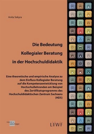 Die Bedeutung Kollegialer Beratung in der Hochschuldidaktik