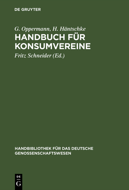 Handbuch f&uuml;r Konsumvereine - G. Oppermann, H. H&auml;ntschke