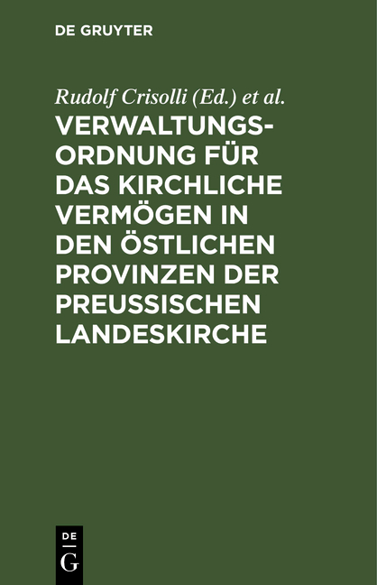 Verwaltungs-Ordnung für das kirchliche Vermögen in den östlichen Provinzen der Preußischen Landeskirche - 