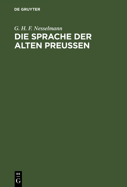 Die Sprache der alten Preu&szlig;en - G. H. F. Nesselmann