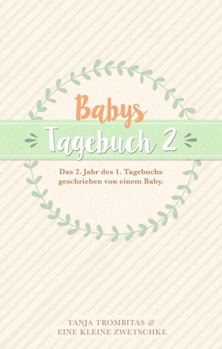 Babys Tagebuch 2