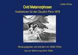 Ovid Mertamorphosen &bull; Dauphin, Paros 1676 - Ulrich Wilke