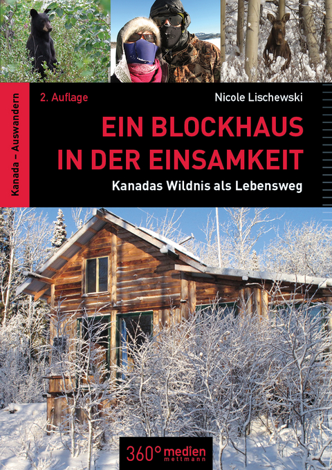 Ein Blockhaus in der Einsamkeit - Nicole Lischewski