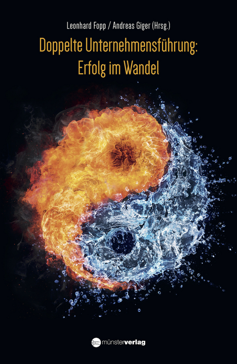 Doppelte Unternehmensf&uuml;hrung - Leonhard Fopp