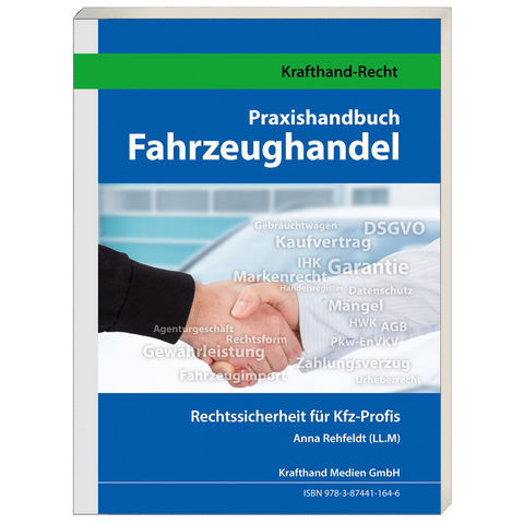 Praxishandbuch Fahrzeughandel - Anna Rehfeldt
