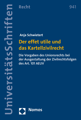 Der effet utile und das Kartellzivilrecht