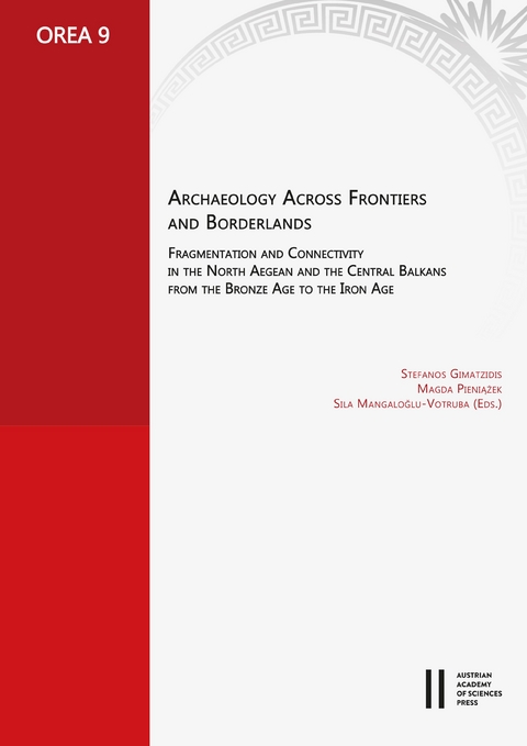Archaeology across Frontiers and Borderlands - 