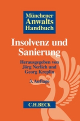 M&uuml;nchener Anwaltshandbuch Insolvenz und Sanierung - 