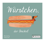 W&uuml;rstchen, der Dackel - Mia Cassany, Mikel Casal