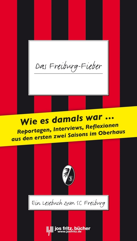 Das Freiburg-Fieber - 