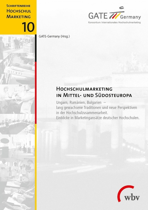 Hochschulmarketing in Mittel- und S&uuml;dosteuropa